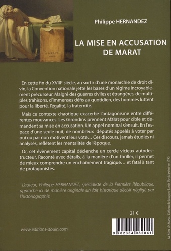 La mise en accusation de Marat. Ou comment la Révolution a pu dévorer ses enfants