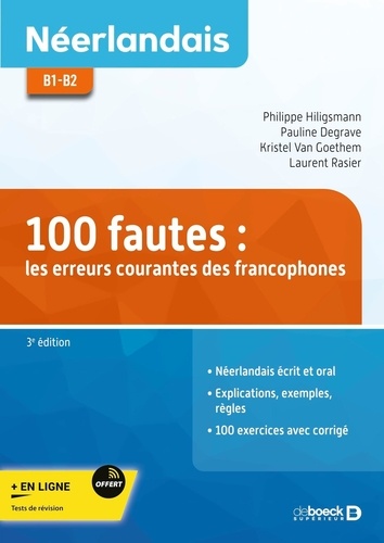 Néerlandais B1-B2 100 fautes : les erreurs courantes des francophones 3e édition