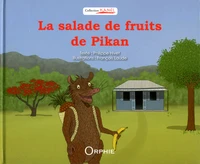 La salade de fruits de Pikan