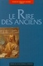 Philippe Hoffmann et Monique Trédé-Boulmer - Le rire des anciens - Actes du colloque international, Université de Rouen, Ecole normale supérieure, 11-13 janvier 1995.