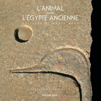 Philippe Huet et Marie Huet - L'animal dans l'Egypte ancienne.