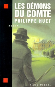 Philippe Huet - Les démons du comte.