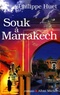 Philippe Huet - Souk à Marrakech.