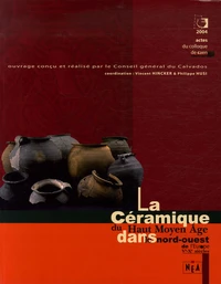 La céramique du Haut Moyen Age dans le nord-ouest de l'Europe