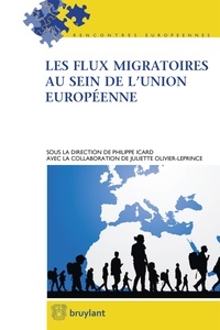 Philippe Icard et Juliette Olivier-Leprince - Les flux migratoires au sein de l'Union européenne.