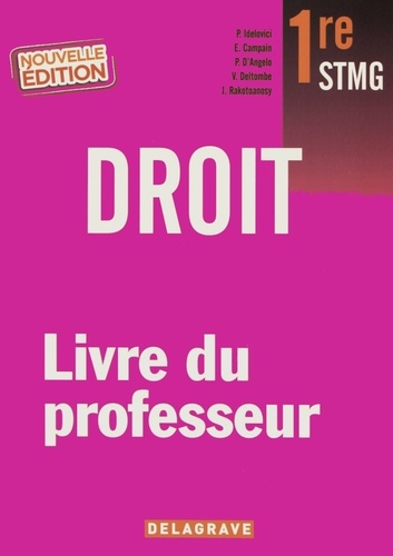 Philippe Idelovici et Jean Rakotoanosy - Droit 1re STMG - Livre du professeur.