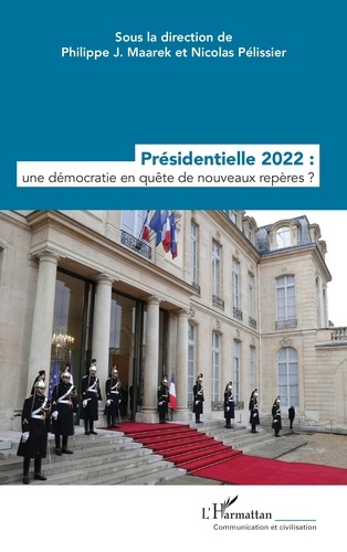 Présidentielle 2022. Une démocratie en quête de nouveaux repères ?