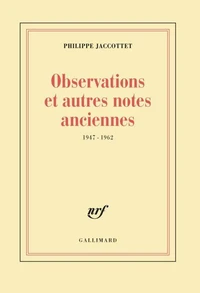 Observations et autres notes anciennes