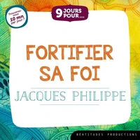 9 jours pour fortifier sa foi