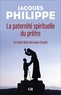 Philippe Jacques - La paternité spirituelle du prêtre - Un trésor dans des vases d'argile.