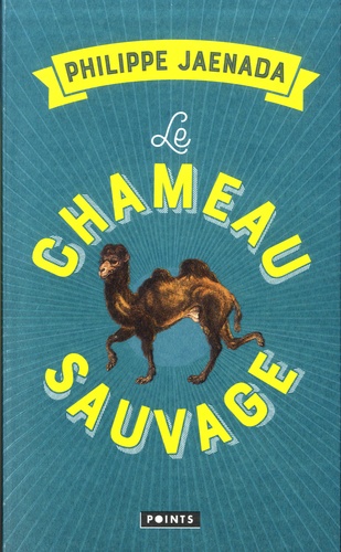 Le chameau sauvage  Edition collector