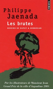 Philippe Jaenada et Charles Berberian - Les brutes.