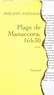 Philippe Jaenada - Plage de Manaccora 16 h 30.