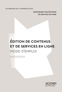 Philippe Jannet - Edition de contenus et de services en ligne : mode d'emploi.