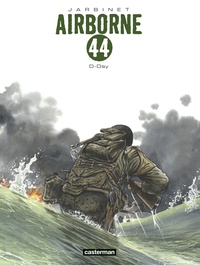 Philippe Jarbinet - Airborne 44  : D-Day.