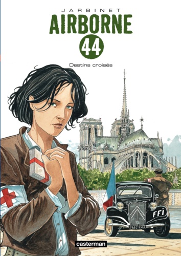 Airborne 44 Tome 4 Destins croisés