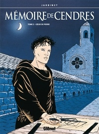 Philippe Jarbinet - Mémoire de cendres tome 2 : Cour de Pierre.