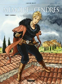 Mémoire de cendres tome 7 : Calimala