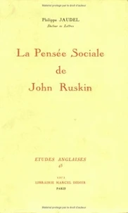 La Pensée sociale de John Ruskin