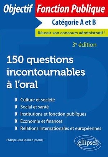 150 questions incontournables à l'oral 3e édition