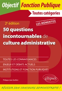 50 questions incontournables de culture administrative