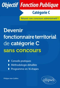 Devenir fonctionnaire territorial de catégorie C sans concours