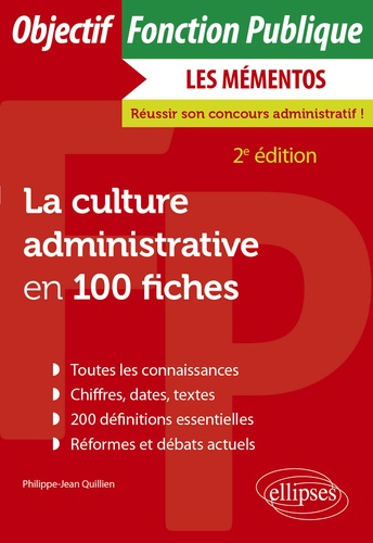 La culture administrative en 100 fiches 2e édition