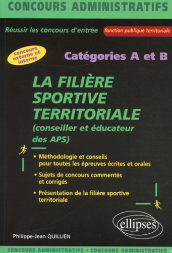 Philippe-Jean Quillien - La Filiere Sportive Territoriale (Conseiller Et Educateur Des Aps).