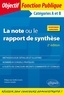Philippe-Jean Quillien et Catherine Goupille - La note ou le rapport de synthèse - Catégories A et B.