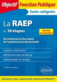 Philippe-Jean Quillien - La RAEP en 18 étapes - Reconnaissance des acquis de l'expérience professionnelle.