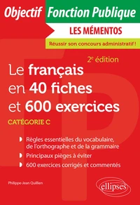 Le français en 40 fiches et 600 exercices