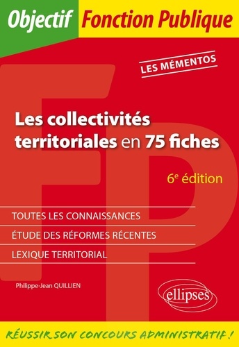 Les collectivités territoriales en 75 fiches 6e édition