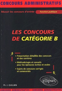 Philippe-Jean Quillien - Les Concours De Categorie B Accessibles Avec Le Bac.