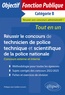 Philippe-Jean Quillien - Réussir le concours de technicien de police technique et scientifique de la police nationale - Concours externe et interne Catégorie B.