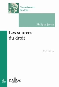 Philippe Jestaz - Les sources du droit.