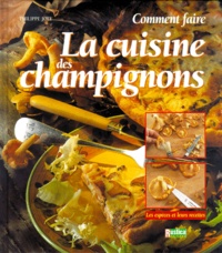 Philippe Joly - La cuisine des champignons.