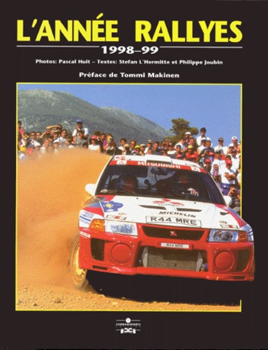 L'année rallyes 1999-2000 de Stefan L'hermitte, Philippe Joubin, Pascal