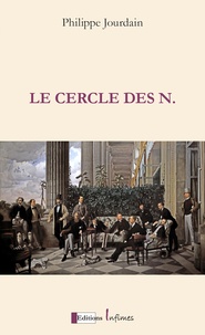 Philippe Jourdain - Le Cercle des N..