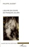 Philippe Jousset - L'oeuvre en cours de François Jullien - Un déplacement philosophique.