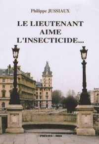 Le lieutenant aime l'insecticide...