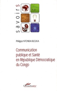 Philippe K. Ntonda - Communication publique et Santé en République Démocratique du Congo.