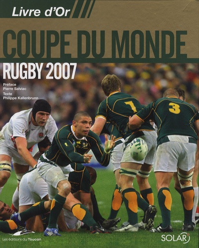Philippe Kallenbrunn - Livre d'Or Coupe du monde rugby 2007.