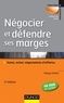 Philippe Korda - Négocier et défendre ses marges - 5e éd. - Vente, achat,négociations d'affaires.