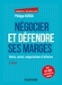 Philippe Korda - Négocier et défendre ses marges - Vente, achat, négociations d'affaires.