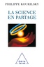 Philippe Kourilsky - La science en partage.