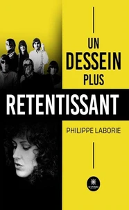 Un dessein plus retentissant