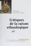 Philippe Laburthe-Tolra - Critiques de la raison ethnologique.