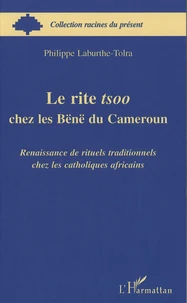 Le rite tsoo chez les Bënë du Cameroun