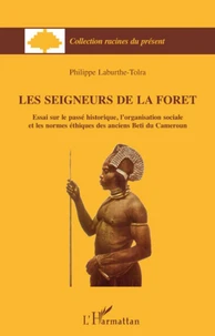 Les seigneurs de la forêt