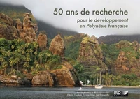 50 ans de recherche pour le developpement en polynesie francaise